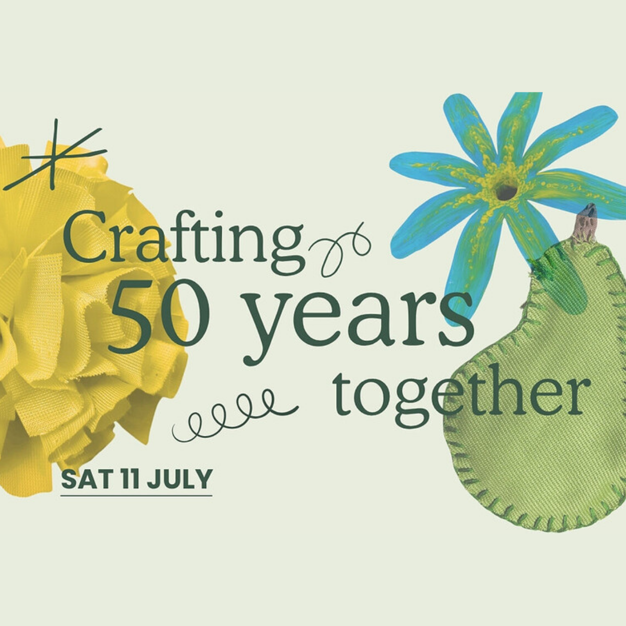 Crafting 50 Years Together: Sat 11 July